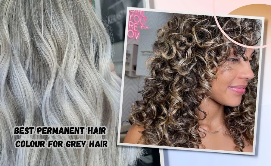 best permanent hair colour for grey hair