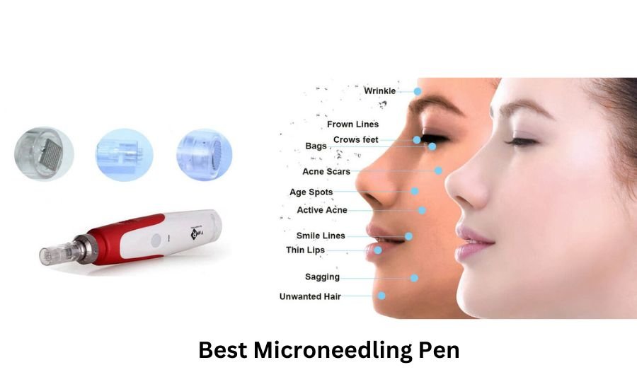 best microneedling pen